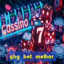 gbg bet melhor horário para jogar